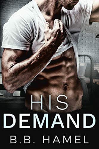 His Demand: A Dark Small Town Romance (Pine Grove) (English Edition)