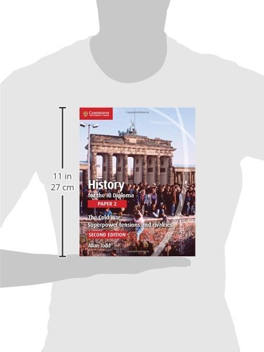 History for the IB Diploma. Paper 2. The Cold War. Per le Scuole superiori: Superpower Tensions and Rivalries