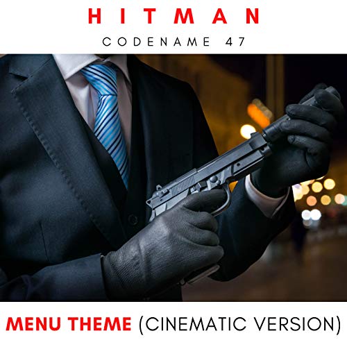 Hitman Codename 47 Menu Theme (Cinematic Version)