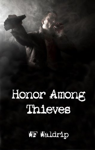 Honor Among Thieves (English Edition)