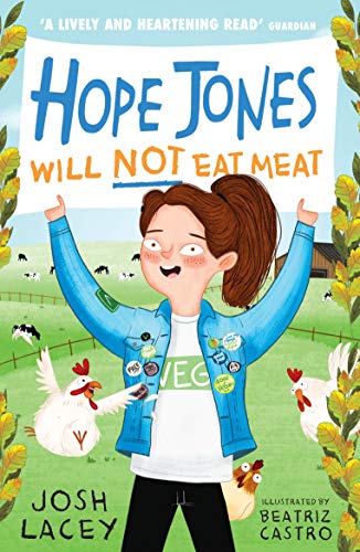 Hope Jones Will Not Eat Meat (Hope Jones Save The World)
