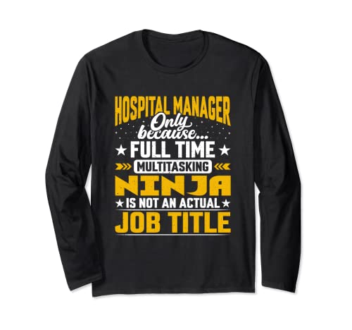 Hospital Manager Job Title - Funny Hospital Director CEO Manga Larga