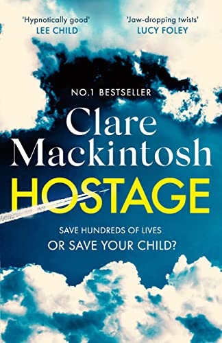 Hostage: The gripping new Sunday Times bestselling thriller (English Edition)