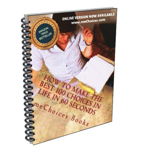 How to Make the Best 100 Choices in Life in 60 Seconds (English Edition)