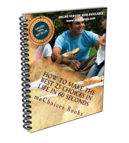 How to Make the Best 25 Choices in Life in 60 Seconds (English Edition)