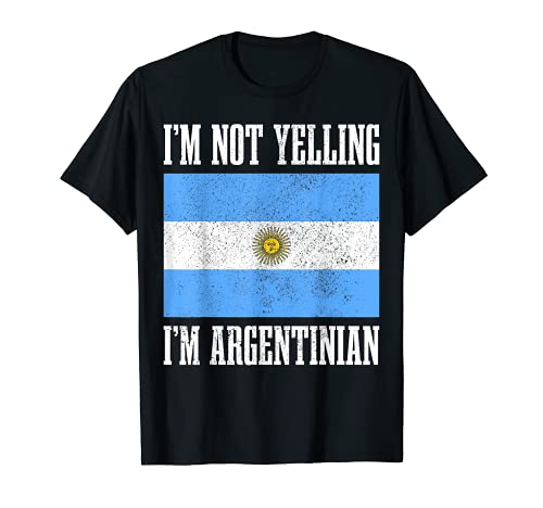 I'm Not Gritando Soy Argentina Bandera Orgullo Divertido Camiseta