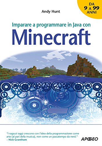Imparare a programmare in Java con Minecraft (Kids programming Vol. 4) (Italian Edition)