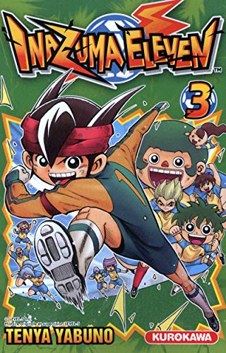 Inazuma Eleven, Tome 3 :