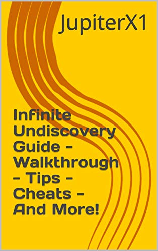 Infinite Undiscovery Guide - Walkthrough - Tips - Cheats - And More! (English Edition)