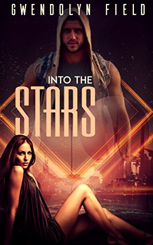 Into the Stars (English Edition)