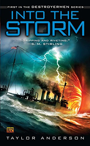 Into the Storm (Destroyermen) [Idioma Inglés]: Destroyermen, Book I: 1