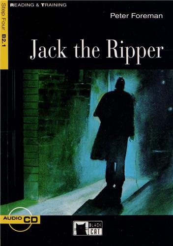JACK THE RIPPER +CD STEP FOUR B2.1: Jack the Ripper + audio CD (Reading and training)