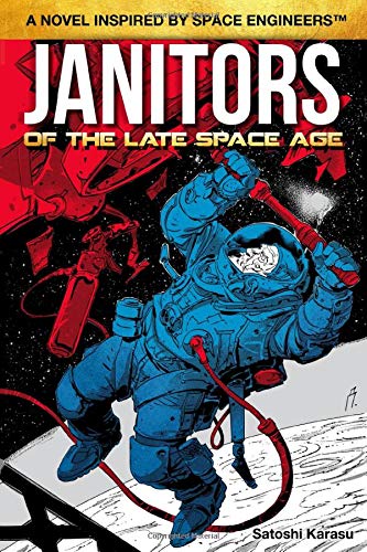 Janitors of the Late Space Age (Space Engineers)