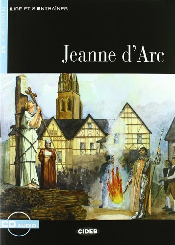 JEANNE DARC+CD NIVEL A2 NE (Lire et s'entraîner)