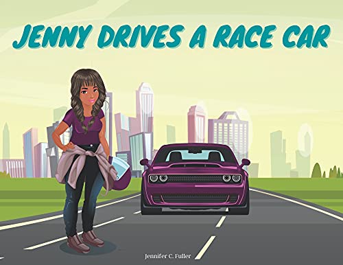Jenny Drives a Race Car (English Edition)