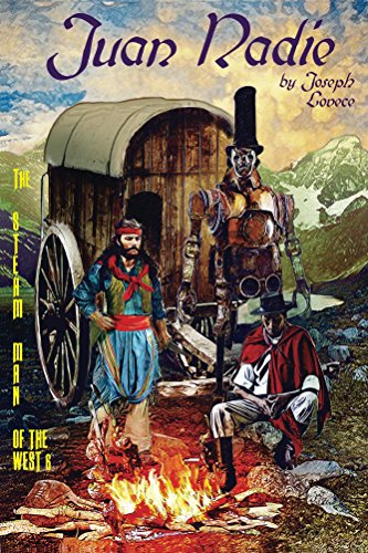 Juan Nadie (The Steam Man of the West Book 6) (English Edition)