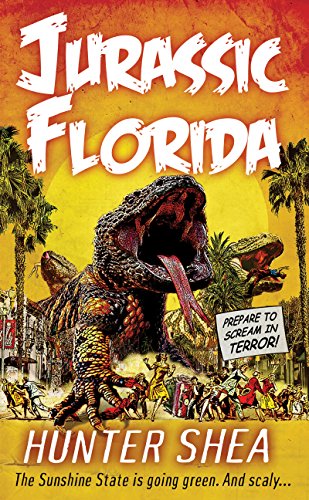 Jurassic Florida (Hunter Shea's One SIze Eats All Book 1) (English Edition)