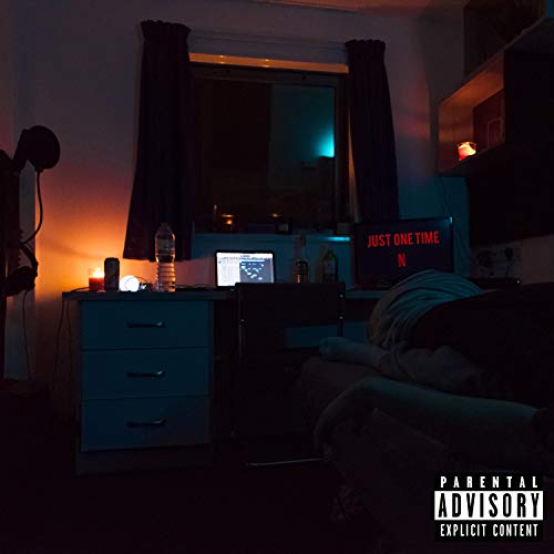 Just One Time [Explicit]