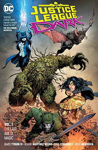 Justice League Dark Vol. 1: The Last Age of Magic: The Last Days Of Magic