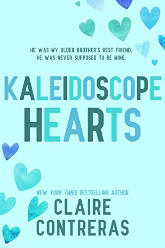 Kaleidoscope Hearts: Second Chance Romance (English Edition)