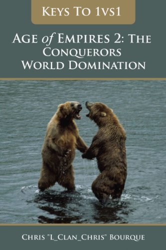 Keys To 1vs1 Age of Empires 2: The Conquerors World Domination (Keys To ... Age of Empires 2: The Conquerors Book 1) (English Edition)