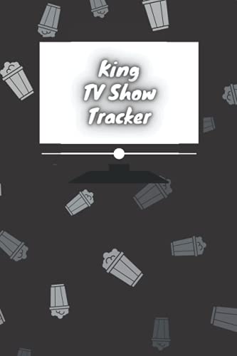 King TV Show Tracker: tv show tracker logbook Gift to King / movie and tv show trackeron King lined notebook Gift, 120 Pages, 6x9, Soft Cover, Matte Finish