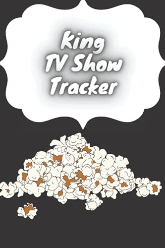 King TV Show Tracker: tv show tracker logbook Gift to King / movie and tv show trackeron King lined notebook Gift, 120 Pages, 6x9, Soft Cover, Matte Finish