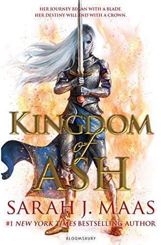 Kingdom of Ash: INTERNATIONAL BESTSELLER: 6