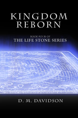 Kingdom Reborn (The Life Stone Series Book 4) (English Edition)