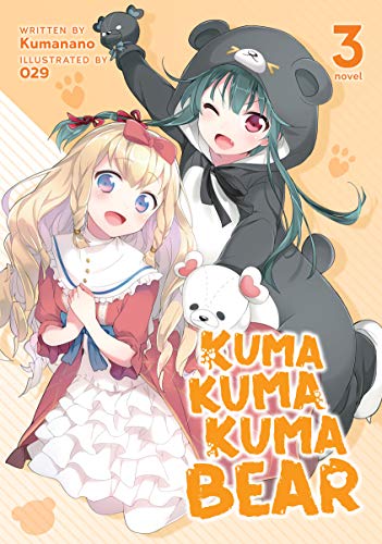 Kuma Kuma Kuma Bear (Light Novel) Vol. 3 (English Edition)