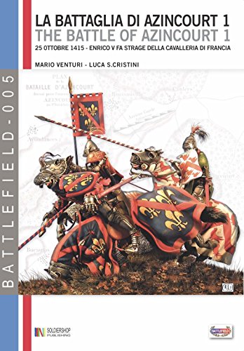 La battaglia di Azincourt, vol. 1 (Battelfield 5) (Italian Edition)