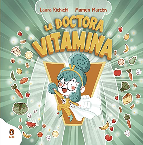 La Doctora Vitamina (Cuentos que cuentan)