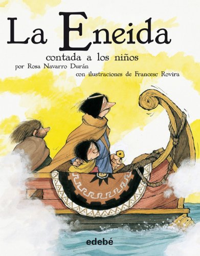 La Eneida contada a los niños (versión escolar en rústica) (Biblioteca Escolar Clásicos contados a los niños)