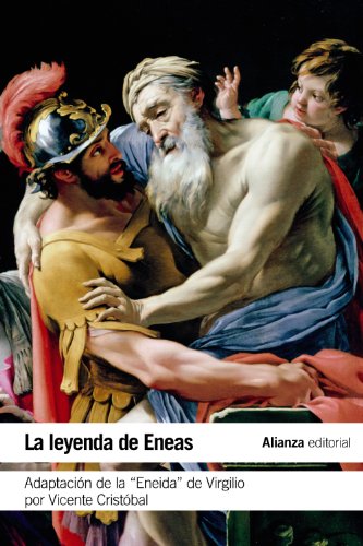 La leyenda de Eneas: Adaptación de la "Eneida" de Virgilio por Vicente Cristóbal (El libro de bolsillo - Literatura)