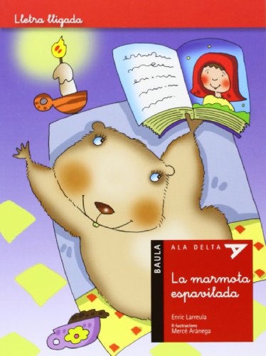 La marmota espavilada: 8 (Ala Delta serie lletra Lligada)