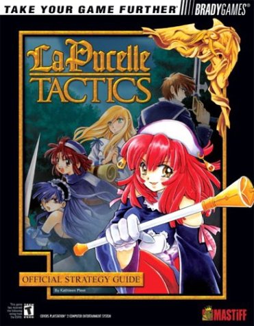 La Pucelle Tactics: Official Strategy Guide (Official Strategy Guides (Bradygames))