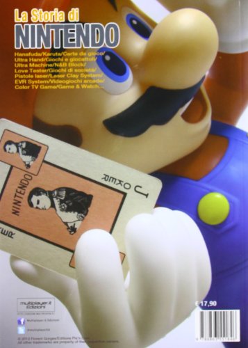 La storia di Nintendo 1889-1980. Dalla carta da gioco ai game&watch (Cultura videoludica)