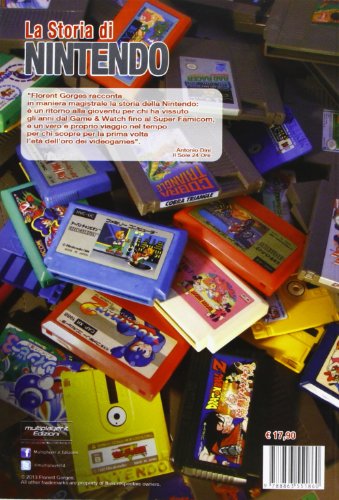 La storia di Nintendo 1983-2003. Famicon/Nintendo Entertainment System (Cultura videoludica)