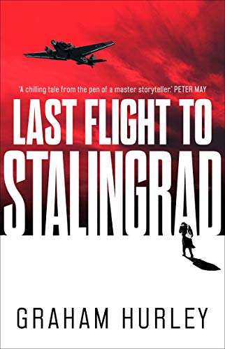 Last Flight to Stalingrad: 5 (Spoils of War)