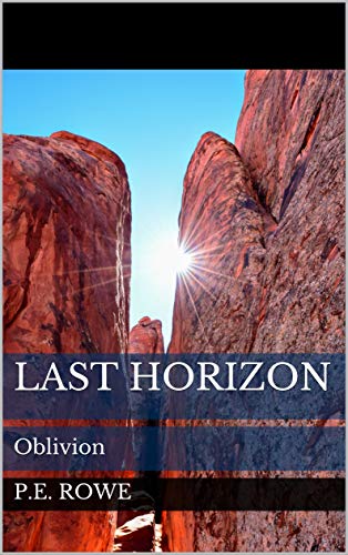 Last Horizon: Oblivion (English Edition)