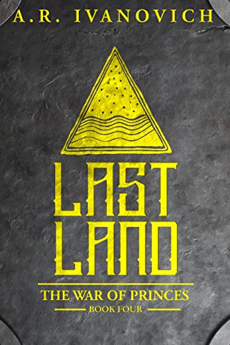 Lastland (The War of Princes, Book 4) (English Edition)