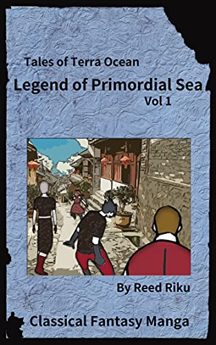 Legends of Primordial Ocean Vol 1: English Comic Manga Edition (Tales of Terra Ocean Animation Series Book 13) (English Edition)