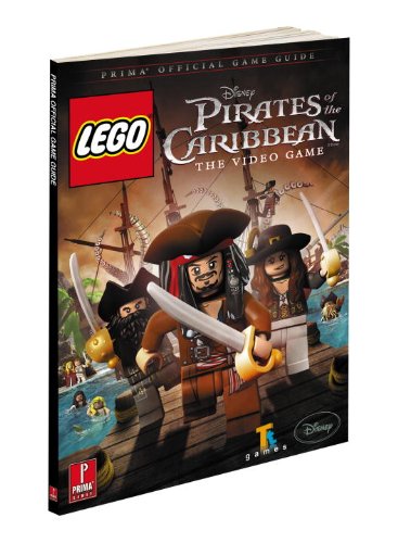 Lego Pirates of the Caribbean: The Video Game: Prima's Offical Game Guide (Prima Official Game Guides)