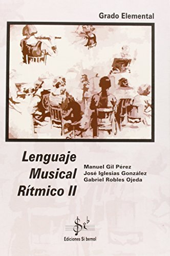 Lenguaje musical r¡tmico II, grado elemental