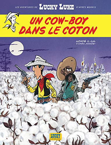 Les Aventures de Lucky Luke d'après Morris - Tome 9 - Un cow-boy dans le coton (Les Aventures de Lucky Luke d', 9)