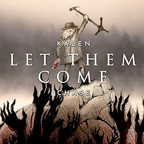 Let Them Come