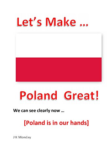 Let's Make Poland Great! (English Edition)
