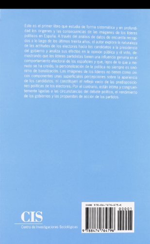 Líderes Políticos, Opinión Pública Y Comportamiento Electoral En España (Monografías)