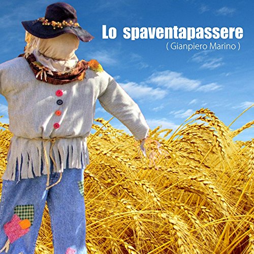 Lo Spaventapassere (Play Version)