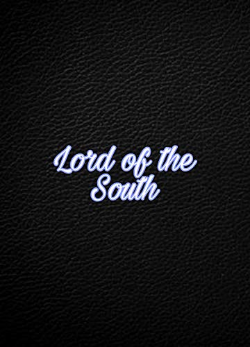 Lord of the South (English Edition)